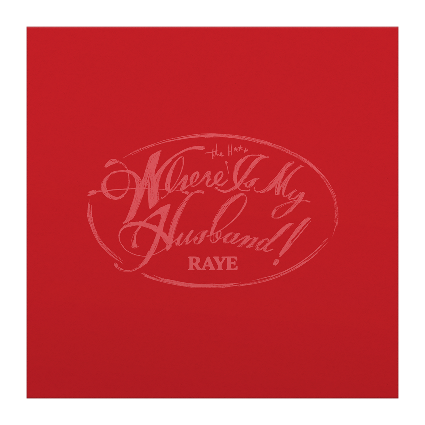 WHERE IS MY HUSBAND! 7” vinyl